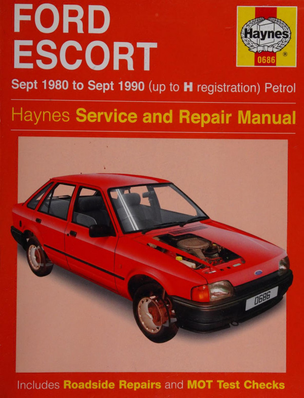 Haynes Ford Escort Petrol Service And Repair Manual Models Covered Ford Escort Frontwheeldrive Hatchback Cabriolet Estate Van And Combi Including Xr3 Xr3i Rs Turbo Steve Rendle John S Mead