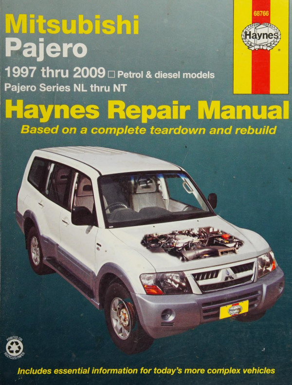 Mitsubishi Pajero Automotive Repair Manual Models Covered Mitsubishi Pajero Series Nl Through Nt 1997 Through 2009 Jeff Killingsworth