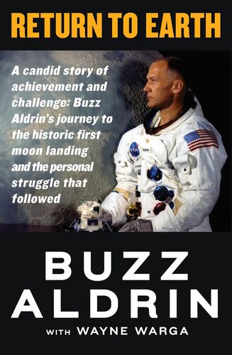 Return To Earth Buzz Aldrin Wayne Warga