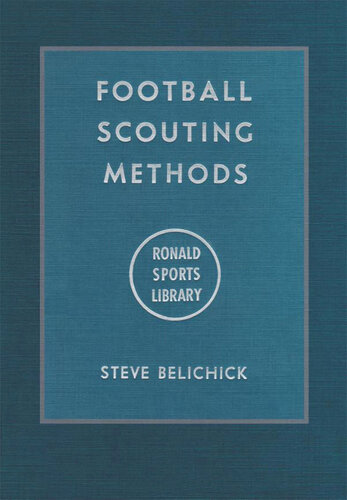 Football Scouting Methods Steve Belichick