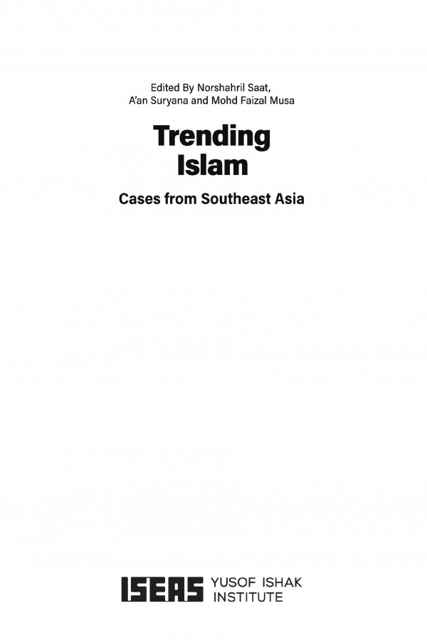 Trending Islam Cases From Southeast Asia Norshahril Saat Aan Suryana