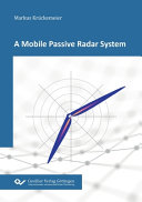A Mobile Passive Radar System Markus Krckemeier