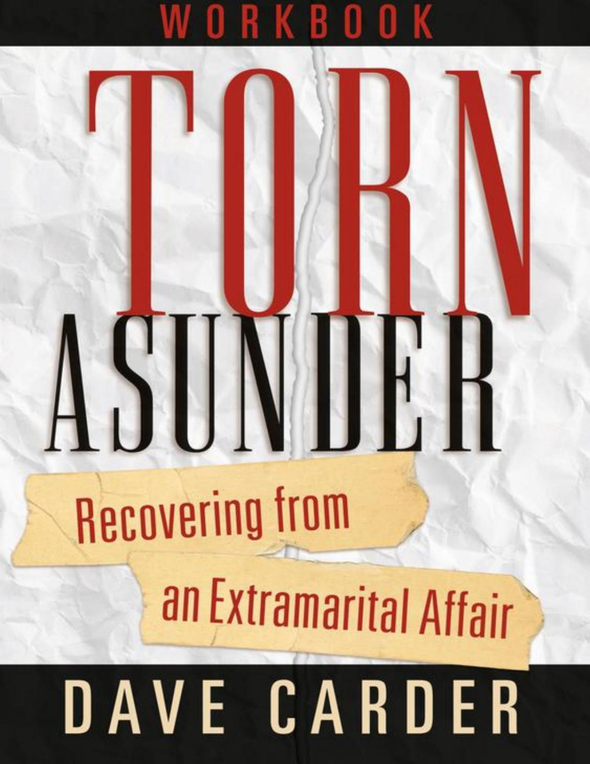 Torn Asunder Dave Carder