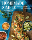 Homemade Simple Effortless Dishes For A Busy Life Amanda Haas