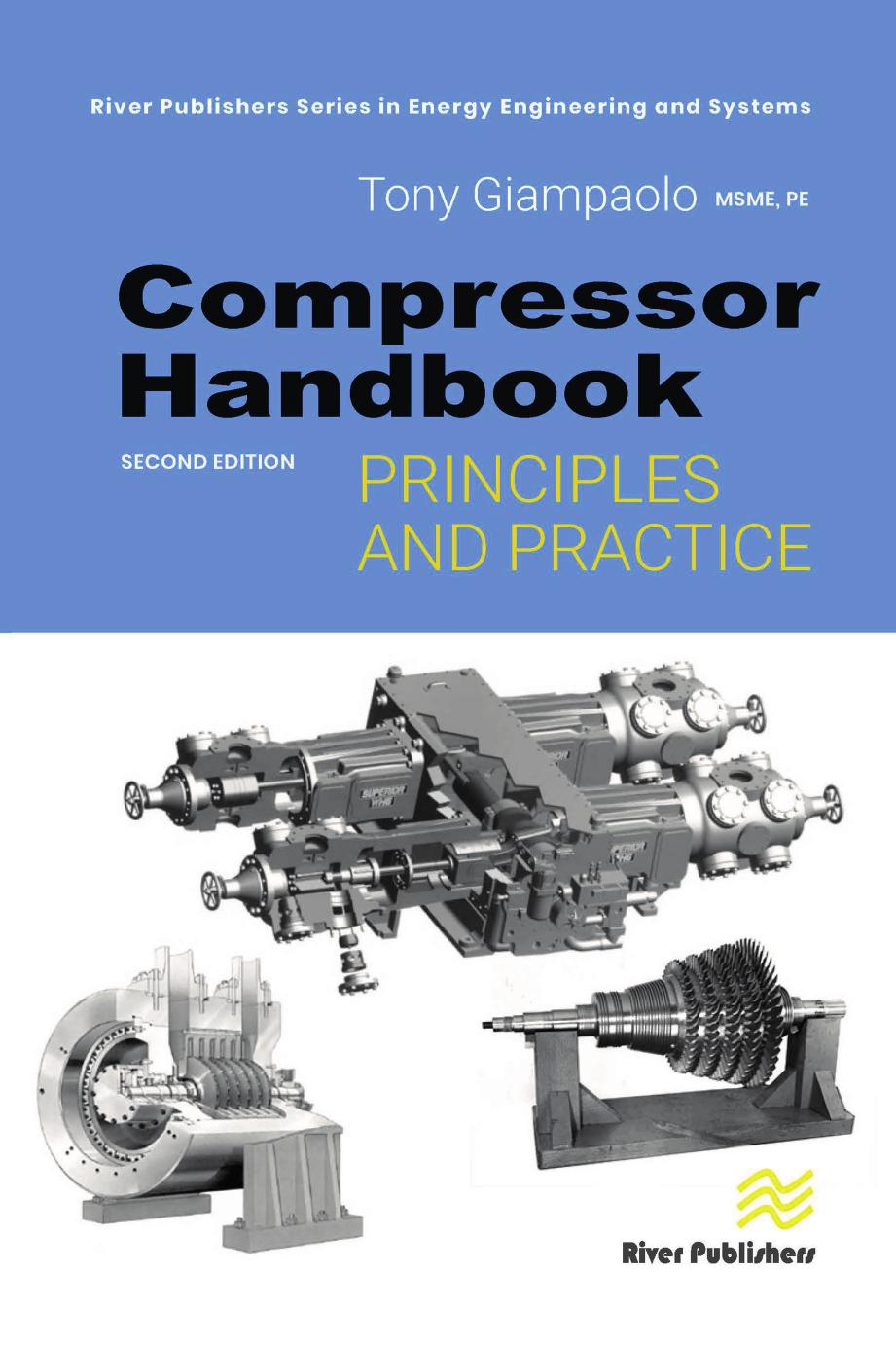 Compressor Handbook Principles And Practice 2nd Edition 2nd Tony Giampaolo