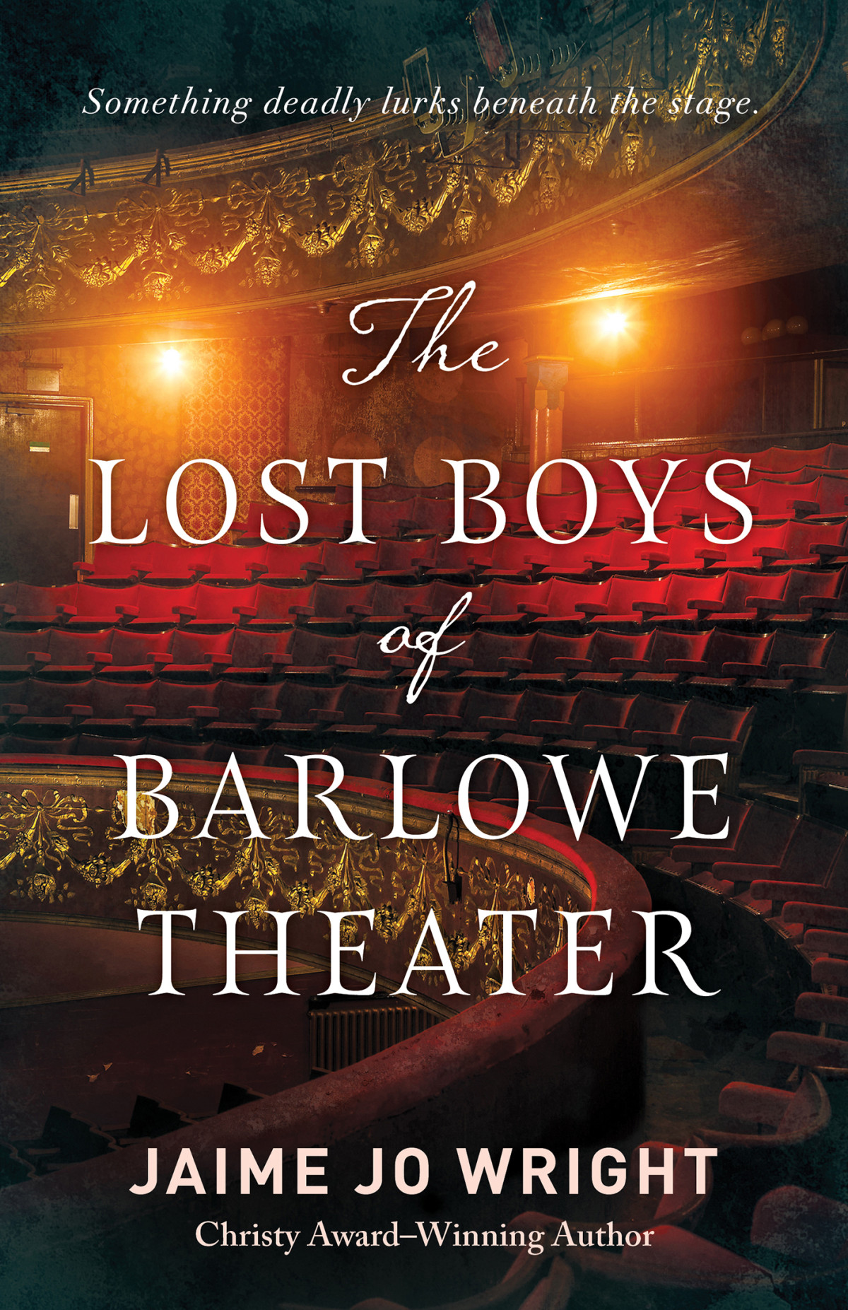 The Lost Boys Of Barlowe Theater Jaime Jo Wright