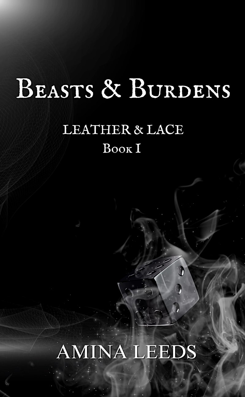 Beasts Burdens 1st Edition Amina Leeds