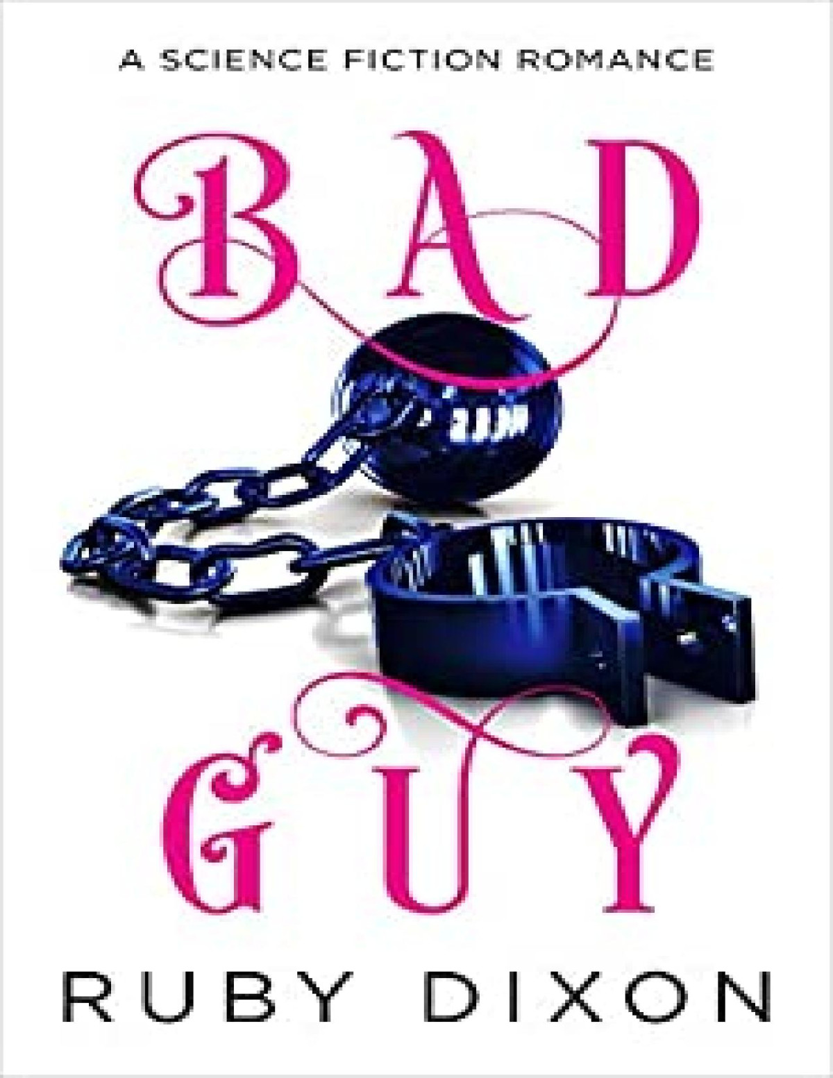 Bad Guy Ruby Dixon