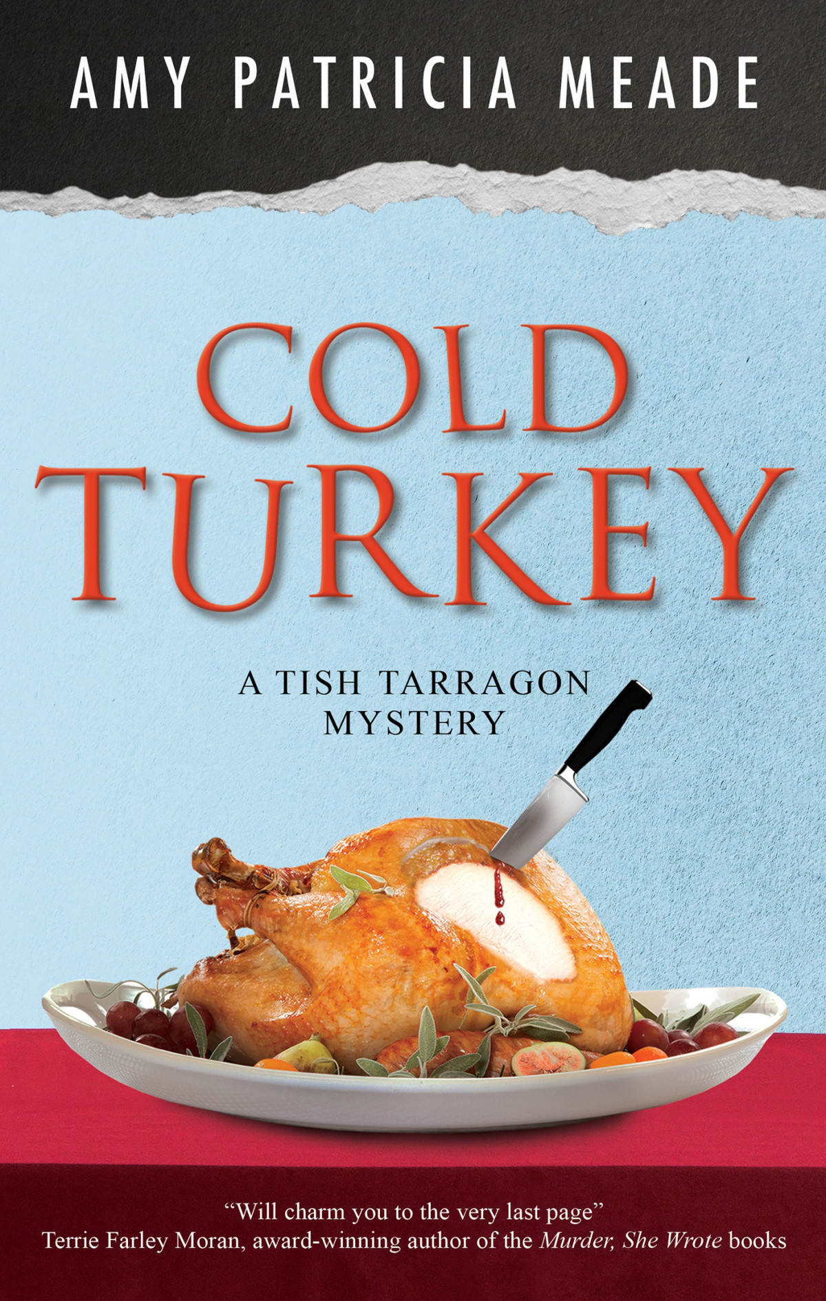 Cold Turkey Tish Tarragon Mystery 7 Amy Patricia Meade
