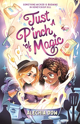 Just A Pinch Of Magic 1st Edition Alechia Dow