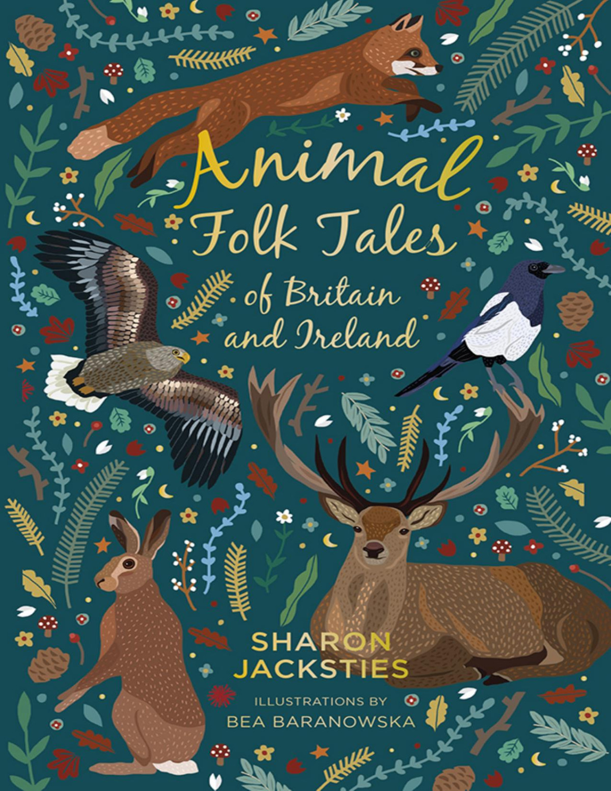 Animal Folk Tales Of Britain And Ireland Sharon Jacksties