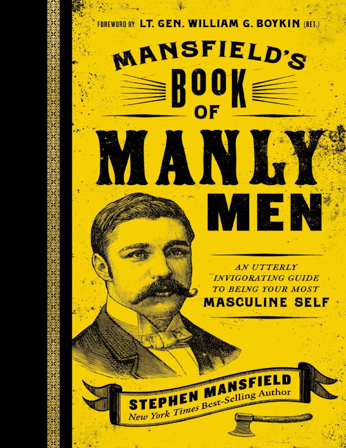 Mansfields Book Of Manly Men Stephen Mansfield