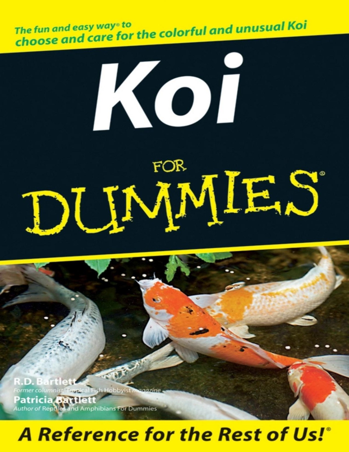 Koi For Dummies 1st R D Bartlett Patricia Bartlett