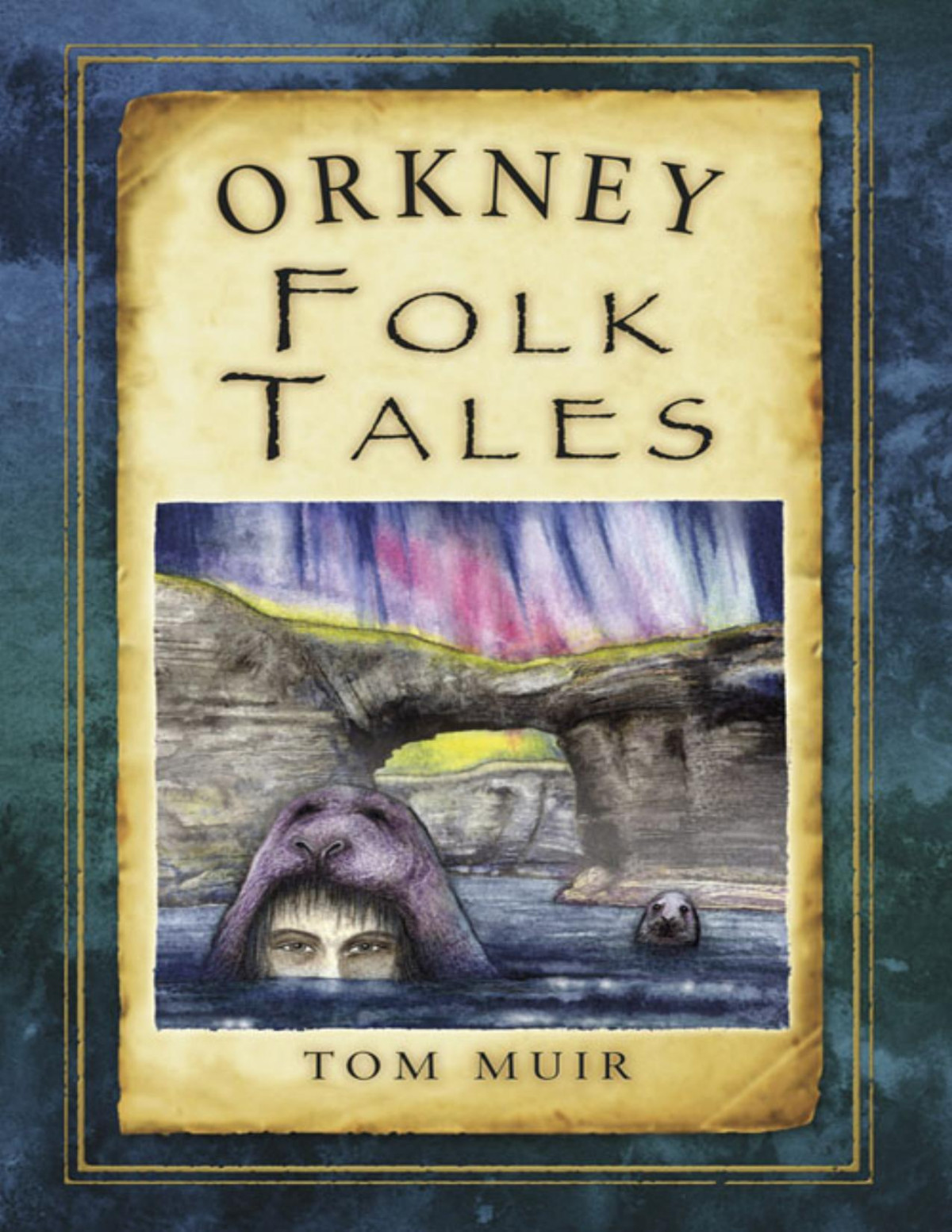 Orkney Folk Tales Tom Muir