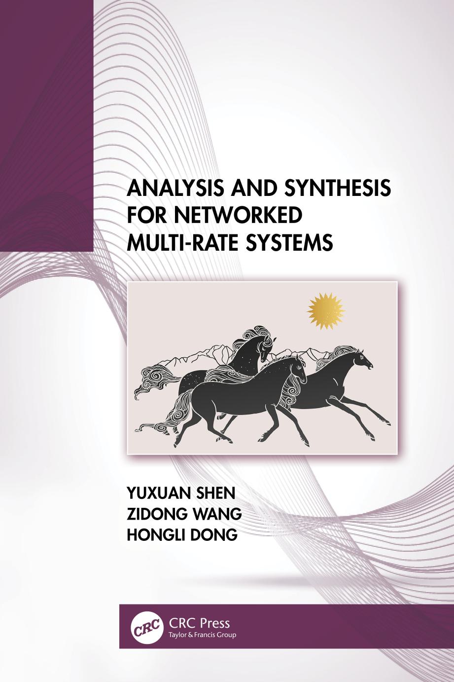 Analysis And Synthesis For Networked Multirate Systems Yuxuan Shen