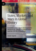 States Markets And Wars In Global History Giulio Sapelli