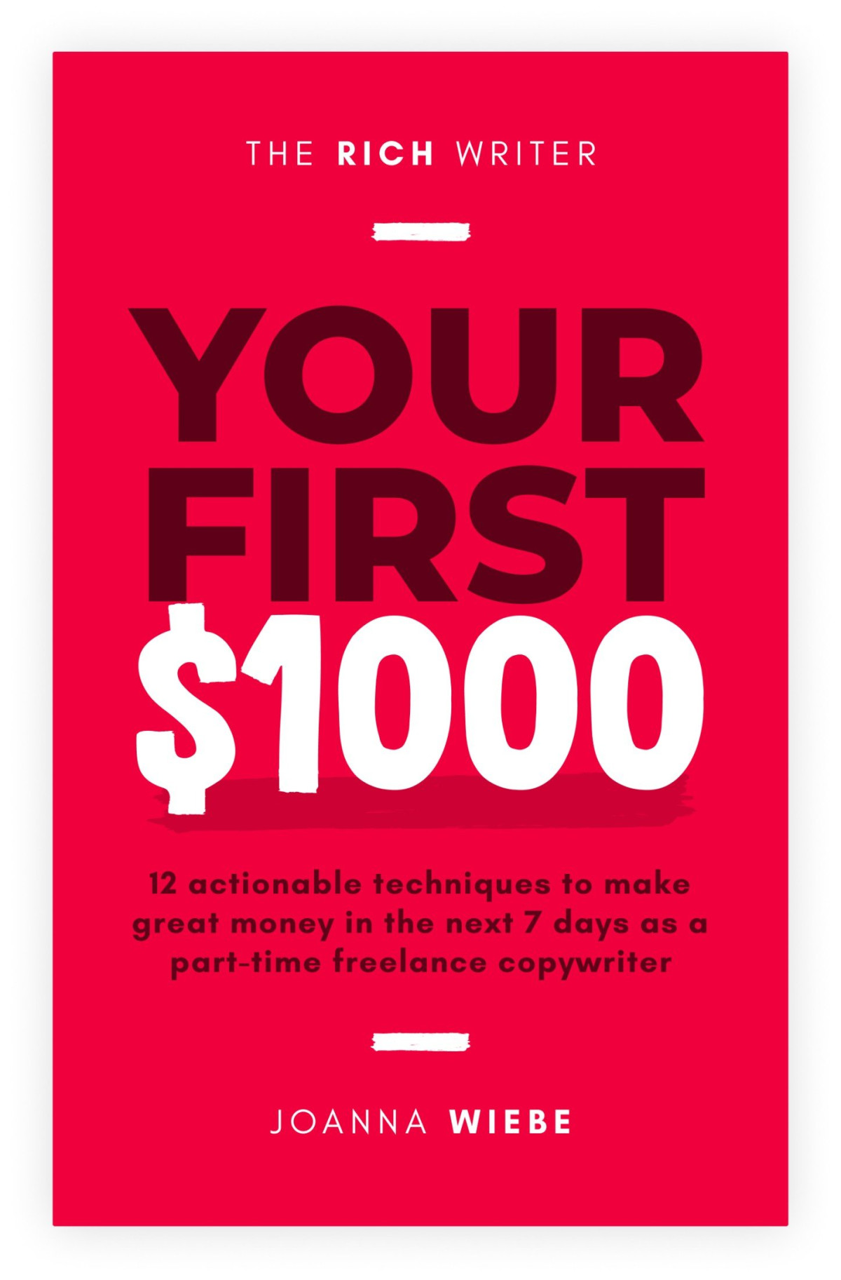 Your First 1000 Joanna Wiebe