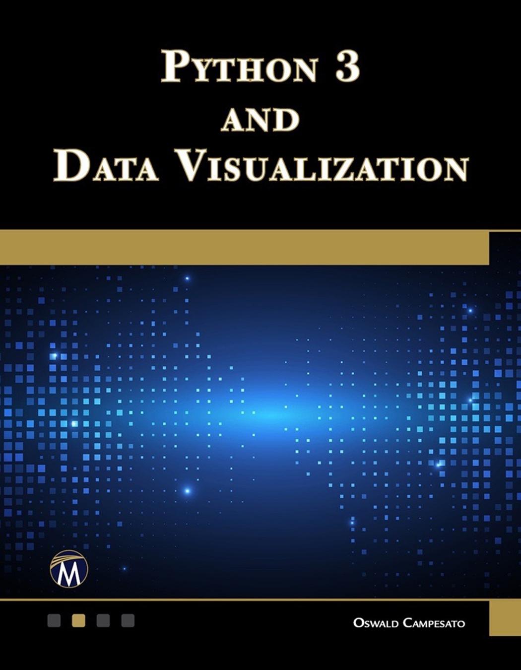 Python 3 And Data Visualization Oswald Campesato