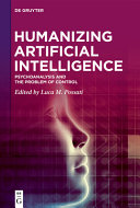 Humanizing Artificial Intelligence Psychoanalysis And The Problem Of Control Luca M Possati