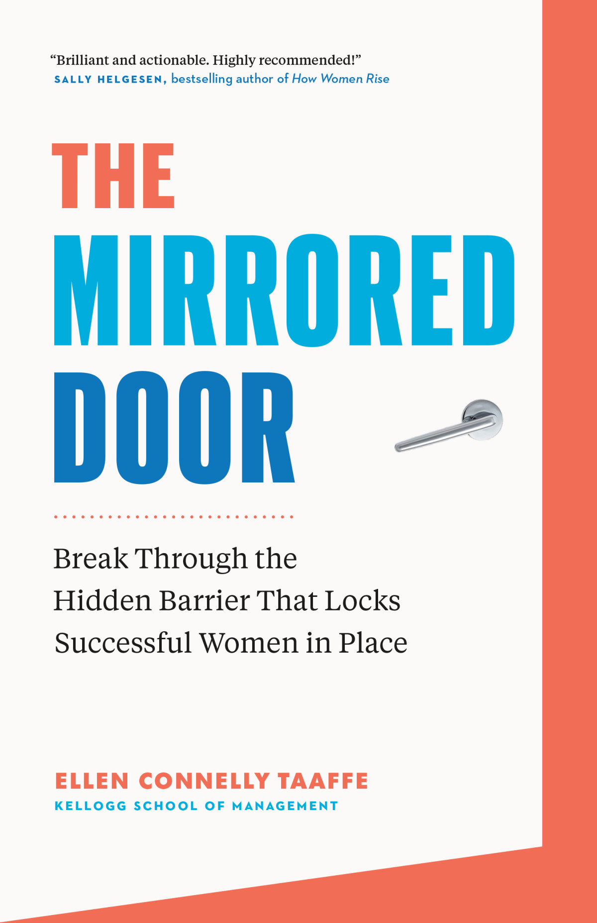 The Mirrored Door Break Through The Hidden Barrier That Locks Successful Women In Place Ellen Connelly Taaffe