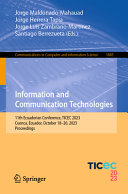 Information And Communication Technologies 11th Ecuadorian Conference Ticec 2023 Cuenca Ecuador October 1820 2023 Proceedings Jorge Maldonadomahauad