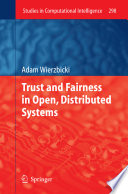 Trust And Fairness In Open Distributed Systems Adam Wierzbicki