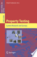 Property Testing Current Research And Surveys Oded Goldreich