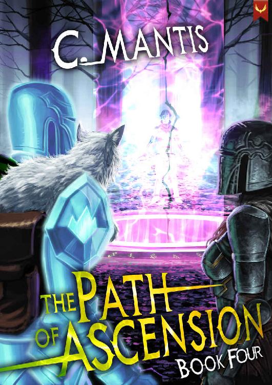 The Path Of Ascension 4 A Litrpg Adventure C Mantis