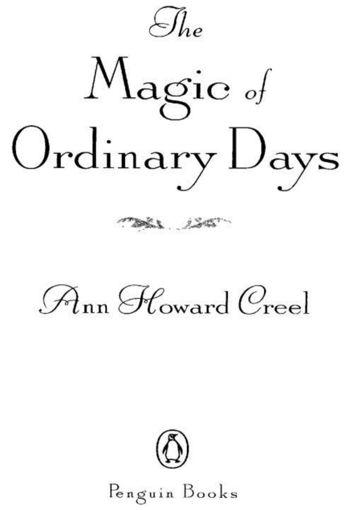 The Magic Of Ordinary Days Ann Howard Creel