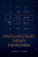 Mindfulnessbased Therapy For Insomnia Jason C Ong