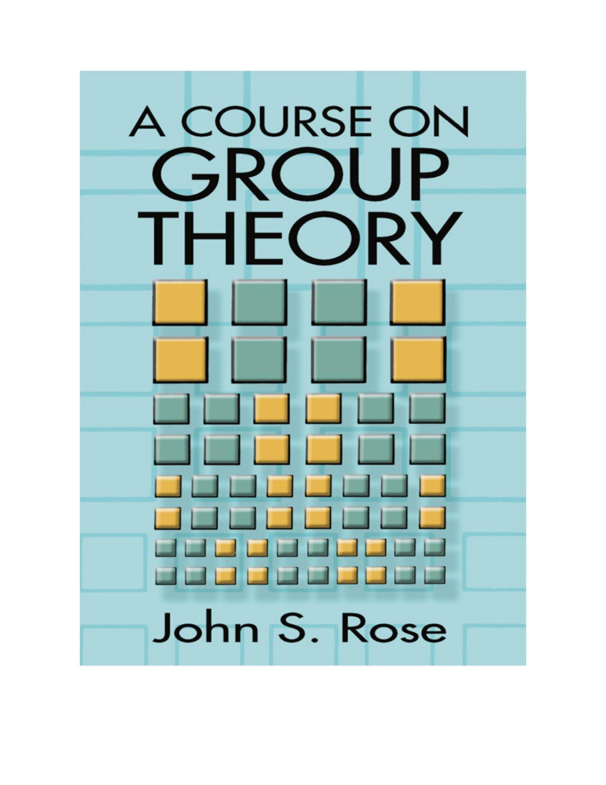 A Course On Group Theory John S Rose