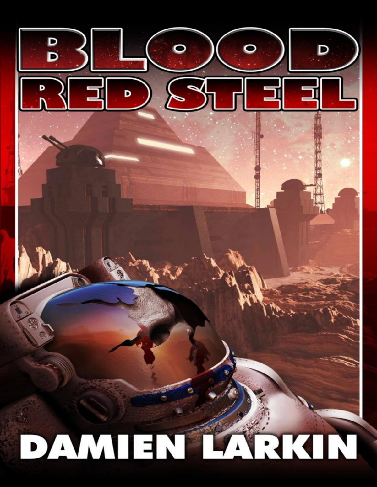 Blood Red Steel Damien Larkin