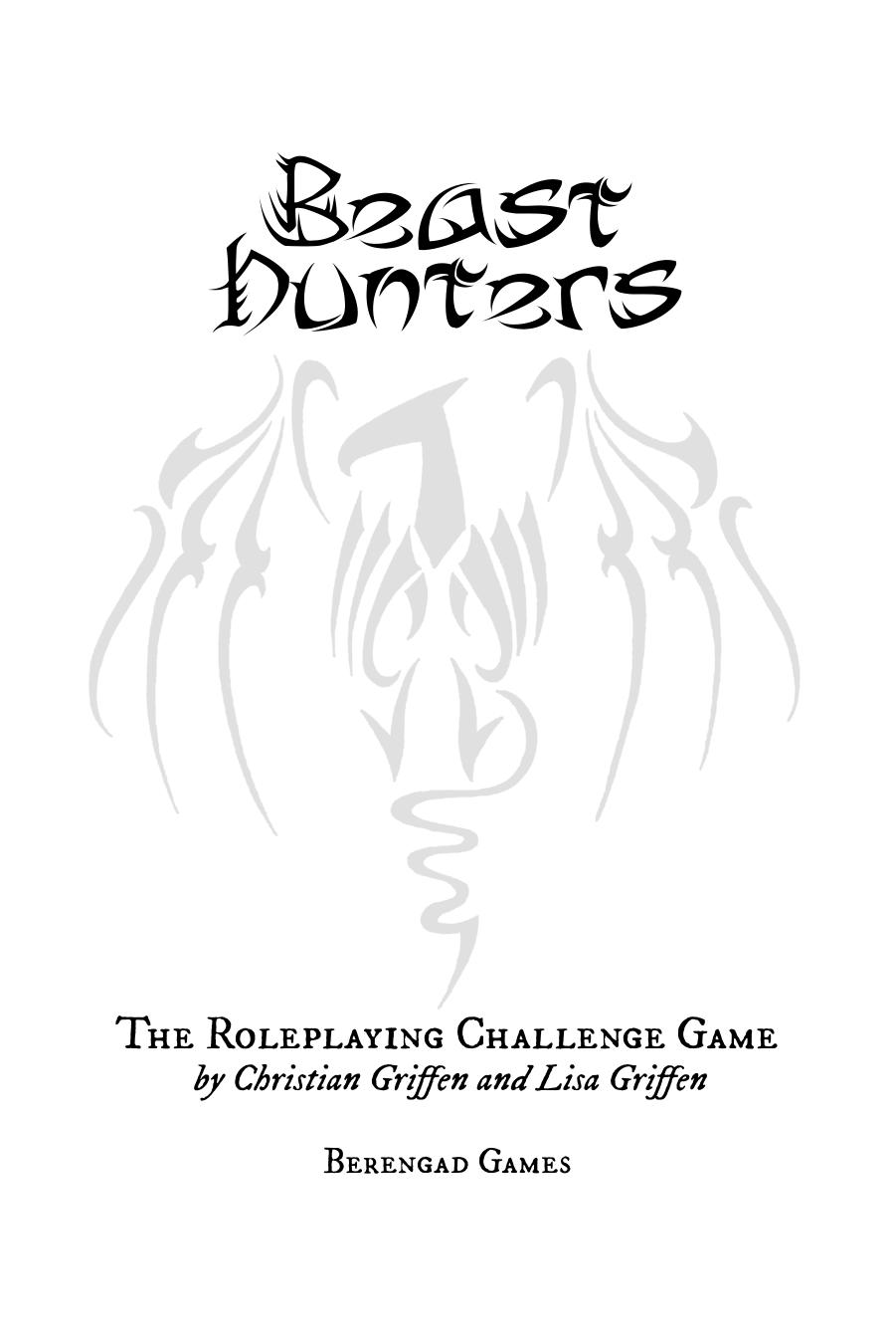 Beast Hunters 1st Edition Christian Griffen Lisa Griffen