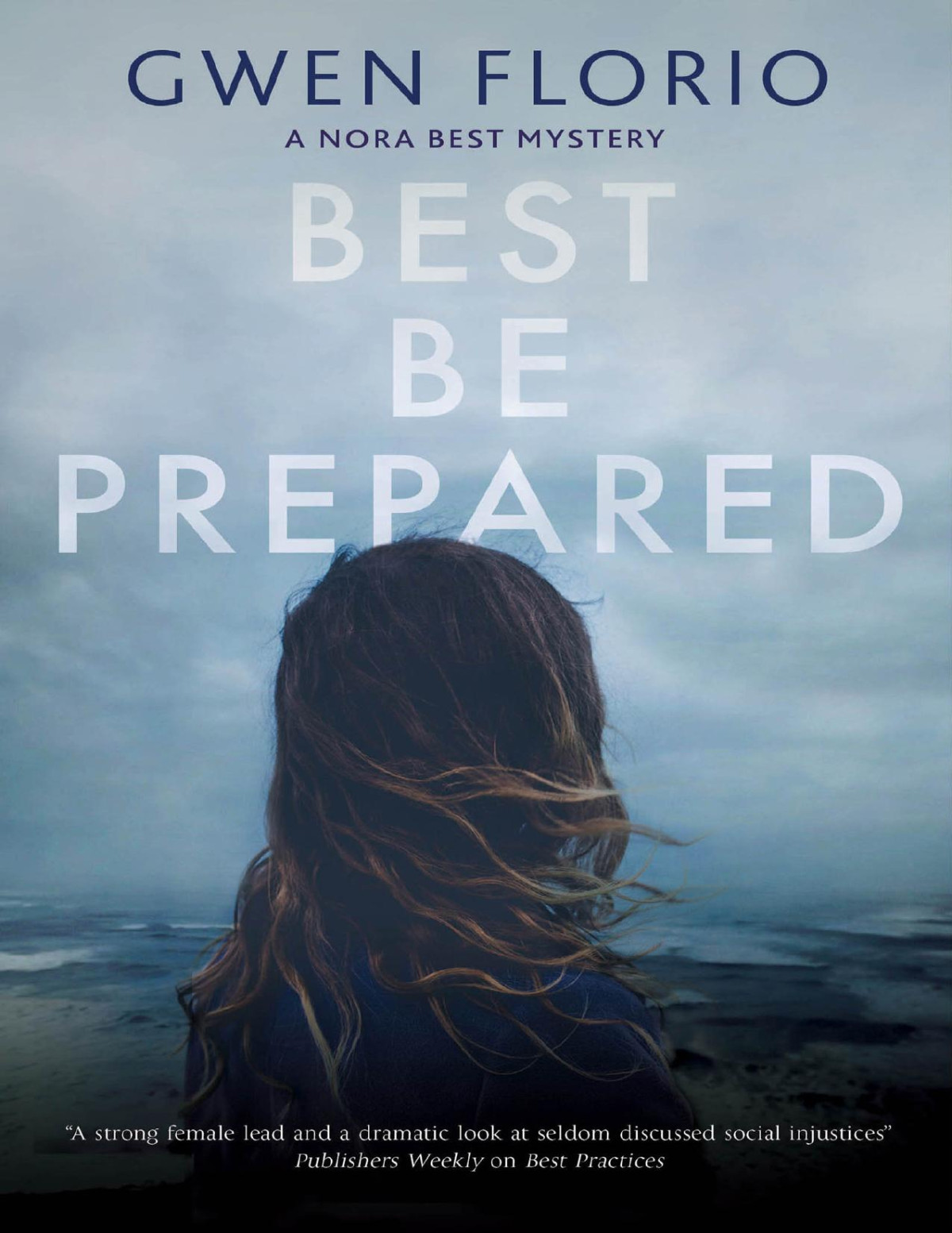 Best Be Prepared Nora Best Series Book4 Gwen Florio