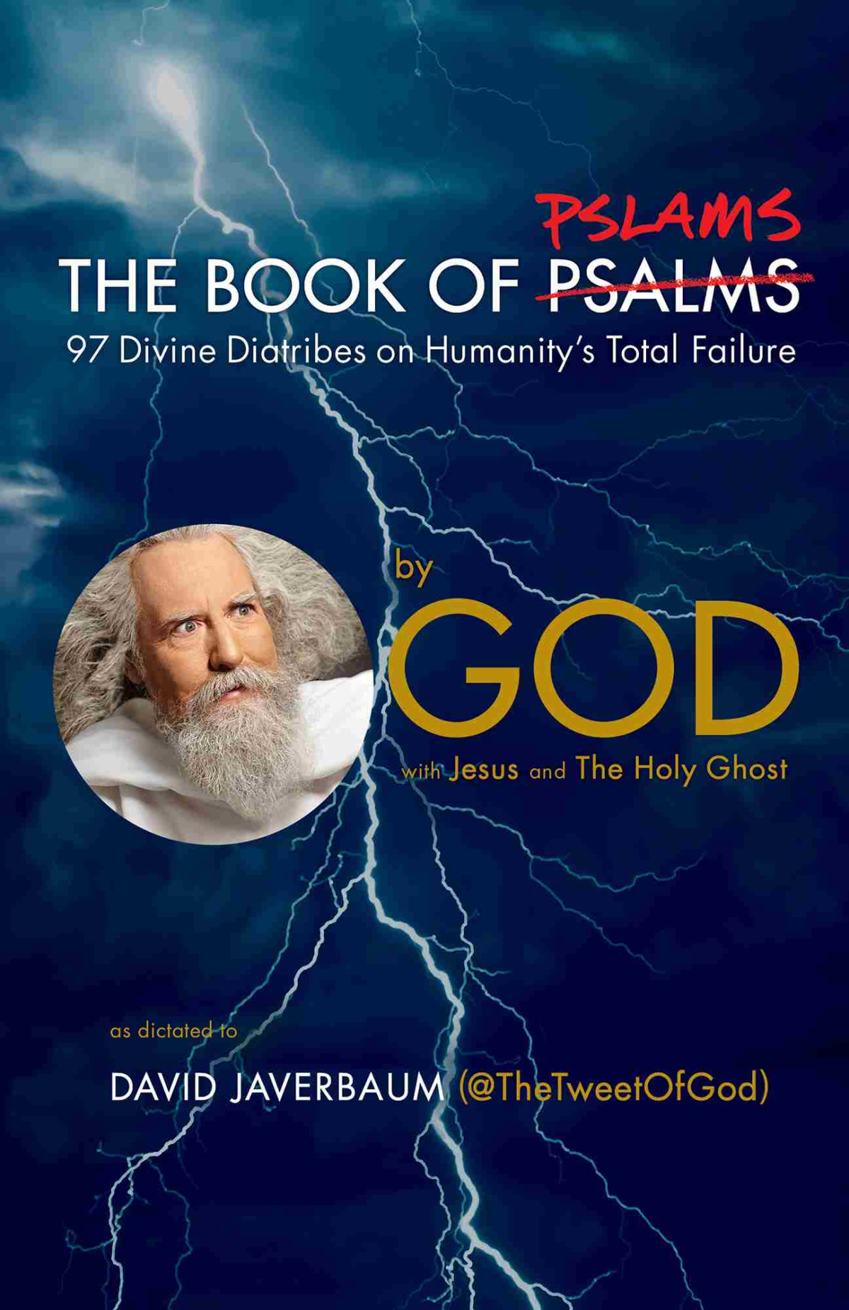The Book Of Pslams God David Javerbaum Jesus The Holy Ghost