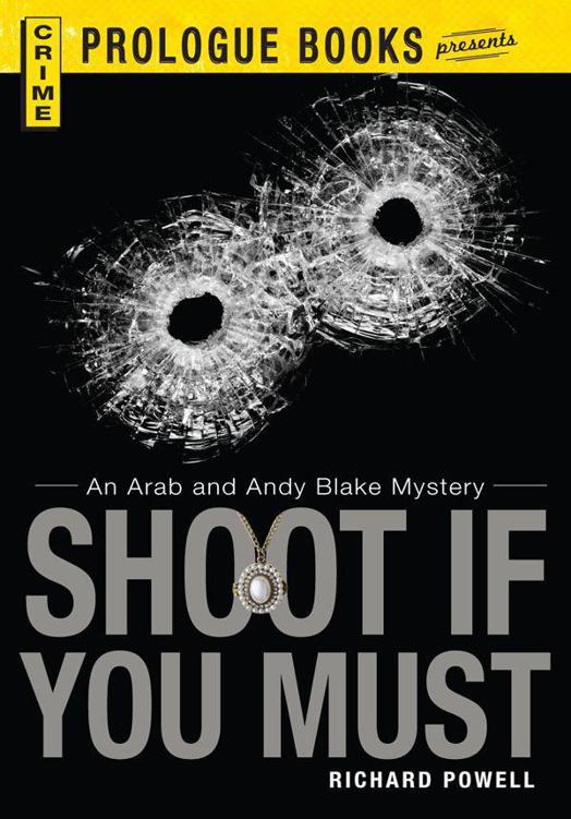 Shoot If You Must Prologue Books Richard Powell