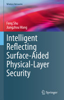 Intelligent Reflecting Surface Aided Physicallayer Security Feng Shu