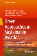 Green Approaches In Sustainable Aviation Proceedings Of International Symposium On Sustainable Aviation 2022 T Hikmet Karakoc