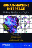Human Machine Interface Making Healthcare Digital Rishabha Malviya