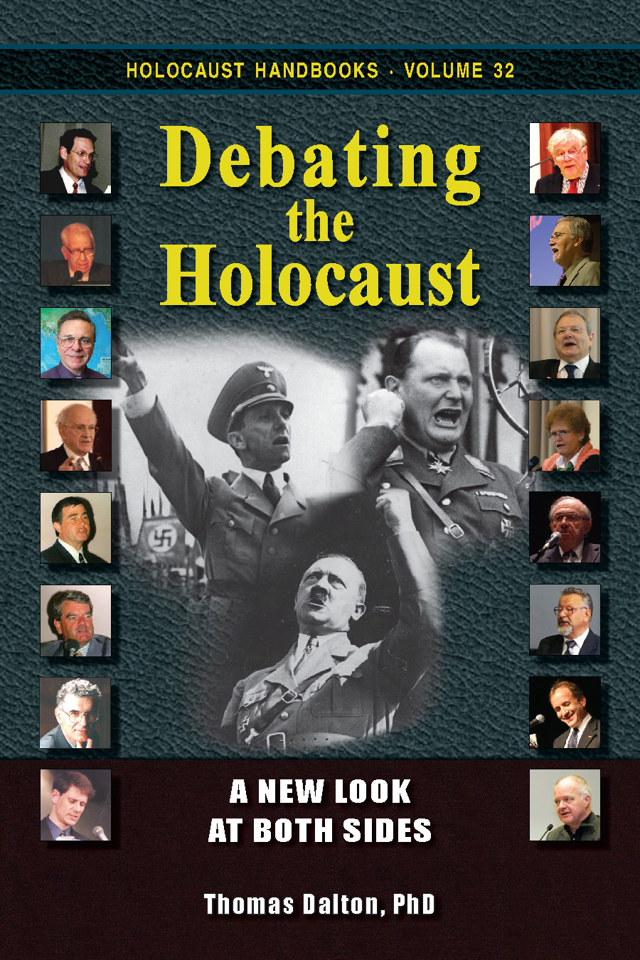 Debating The Holocaust A New Look At Both Sides Thomas Dalton