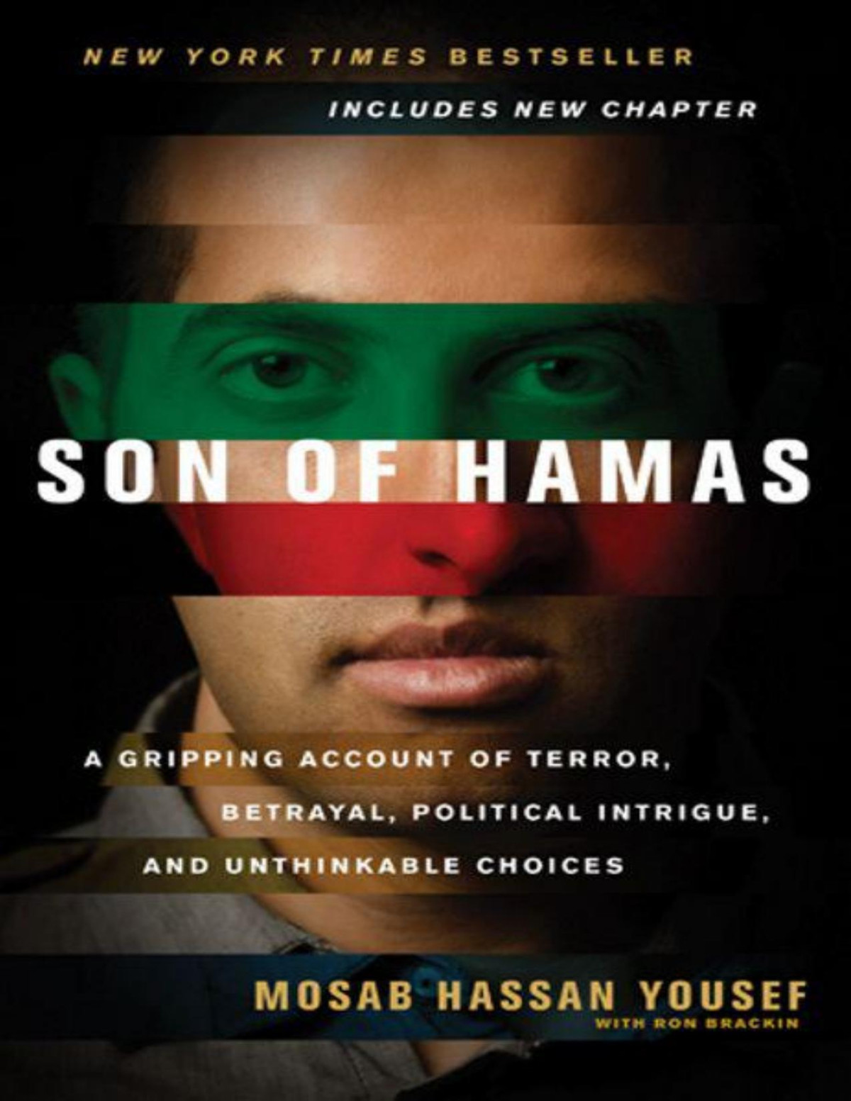 Son Of Hamas A Gripping Account Of Terror Betrayal Political Intrigue And Unthinkable Choices Yousef