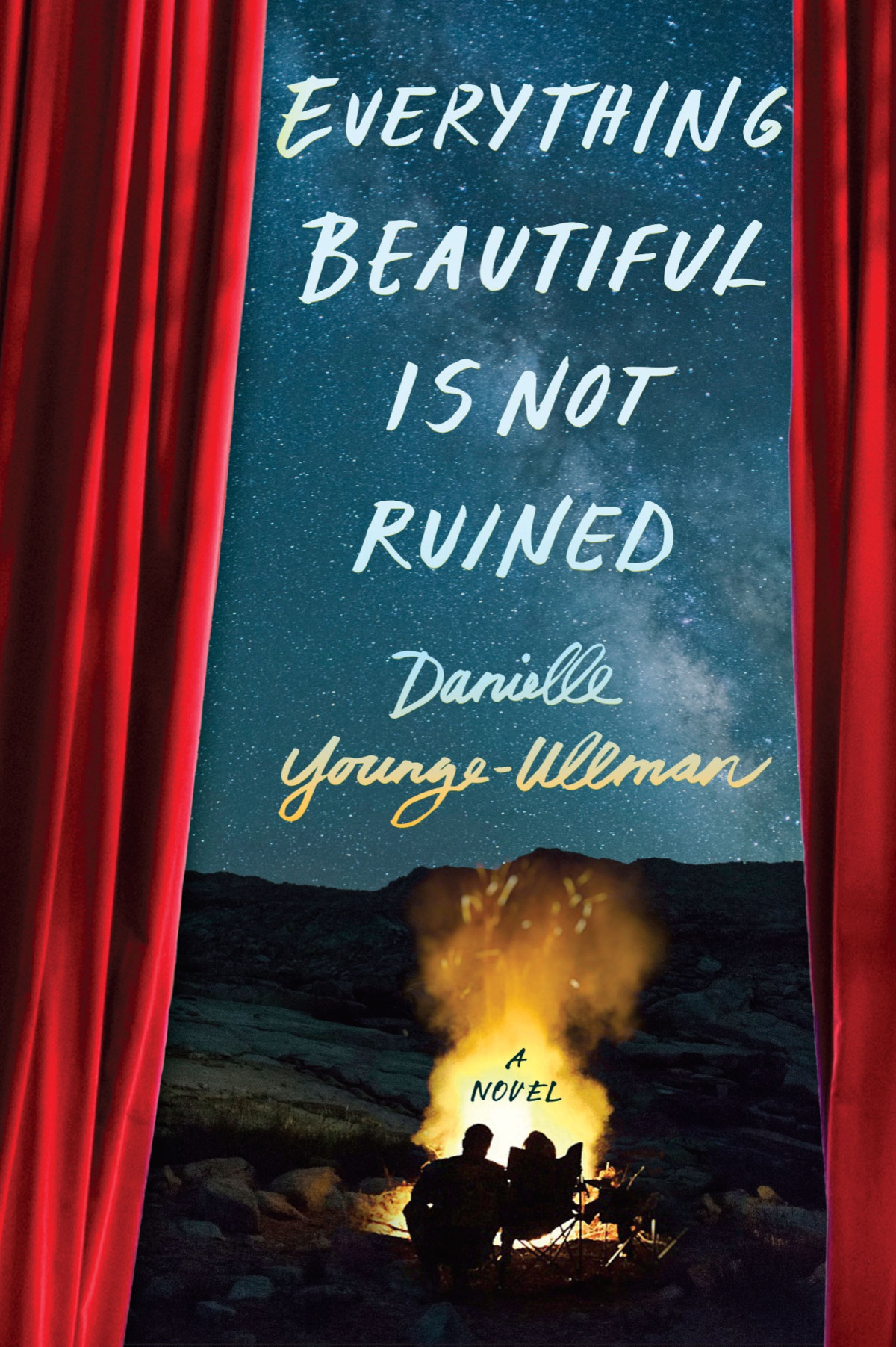 Everything Beautiful Is Not Ruined Danielle Youngeullman
