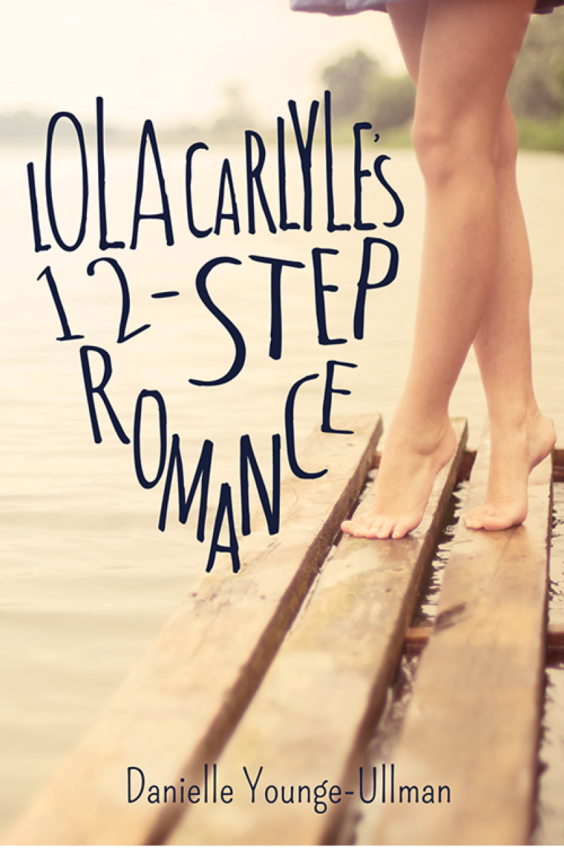 Lola Carlyles 12step Romance Danielle Youngeullman