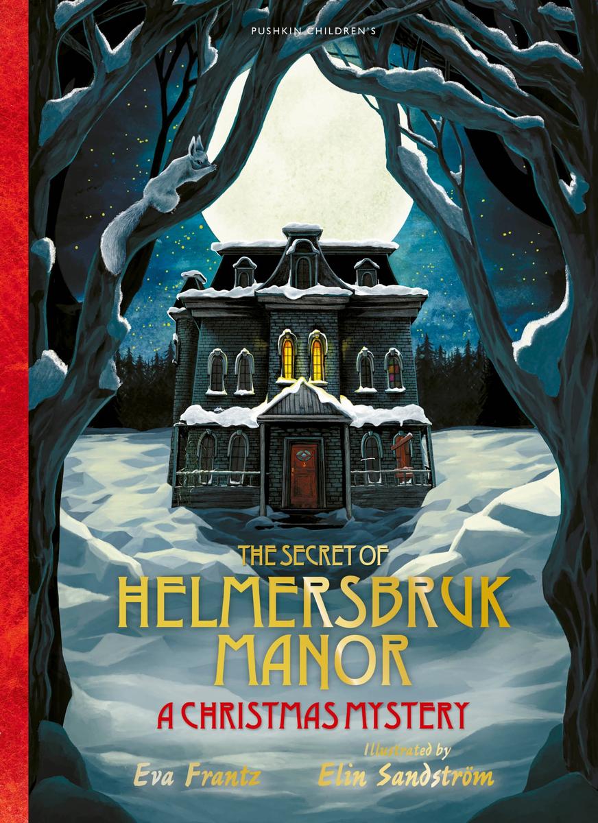 The Secret Of Helmersbruk Manor Eva Frantz
