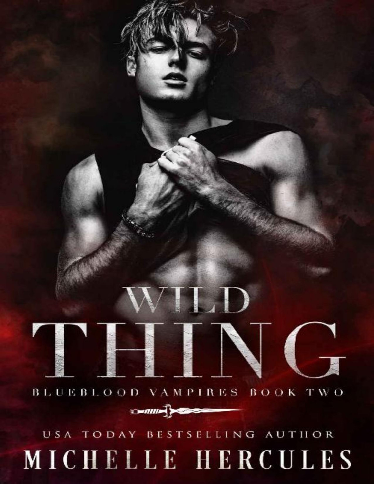 Wild Thing A Vampire Paranormal Romance Blueblood Vampires Book 2 Michelle Hercules