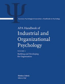 Apa Handbook Of Industrial And Organizational Psychology Volume 3 Maintaining Expanding And Contracting The Organization Sheldon Zedeck