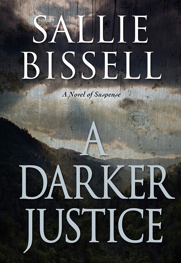 A Darker Justice Sallie Bissell