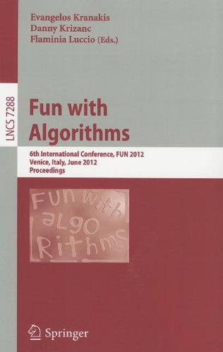 Fun With Algorithms 6th International Conference Fun 2012 Venice Italy June 46 2012 Proceedings Evangelos Kranakis