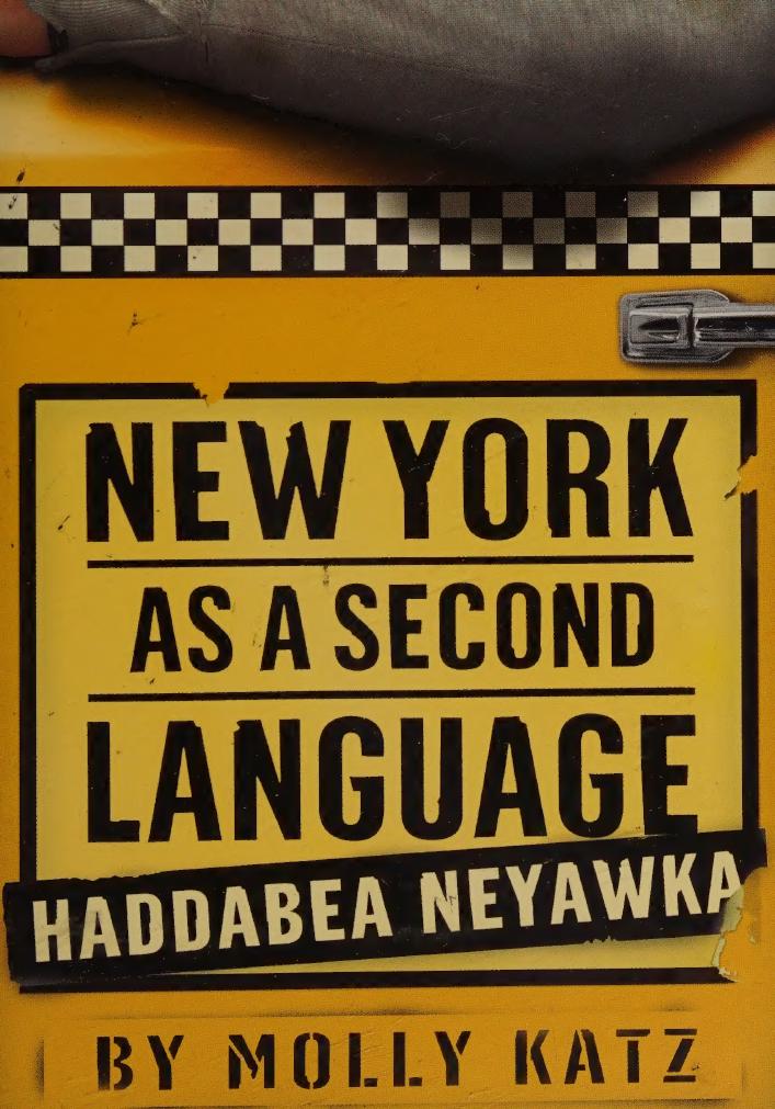 New York As A Second Language Haddabea Neyawka Molly Katz