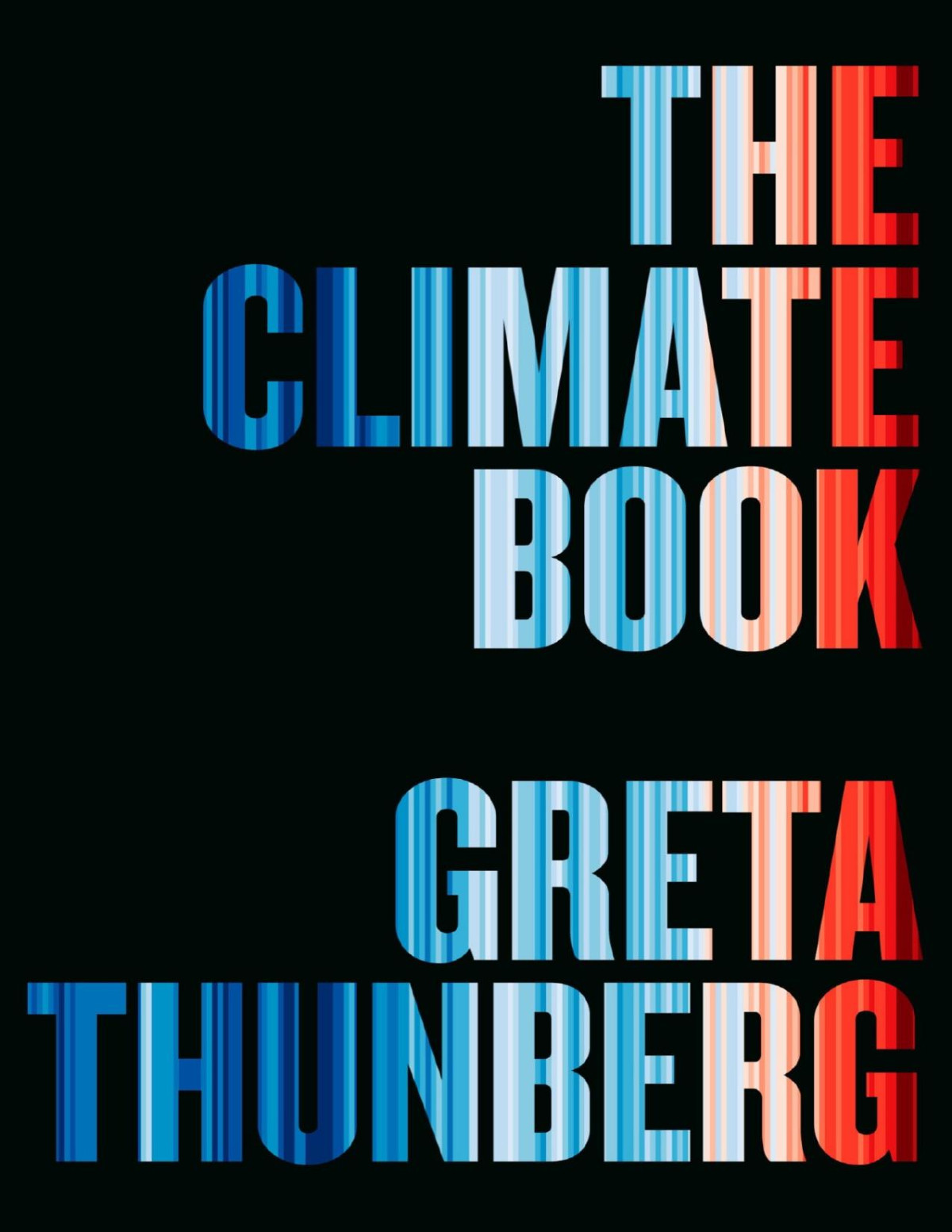 The Climate Book The Facts And The Solutions Greta Thunberg